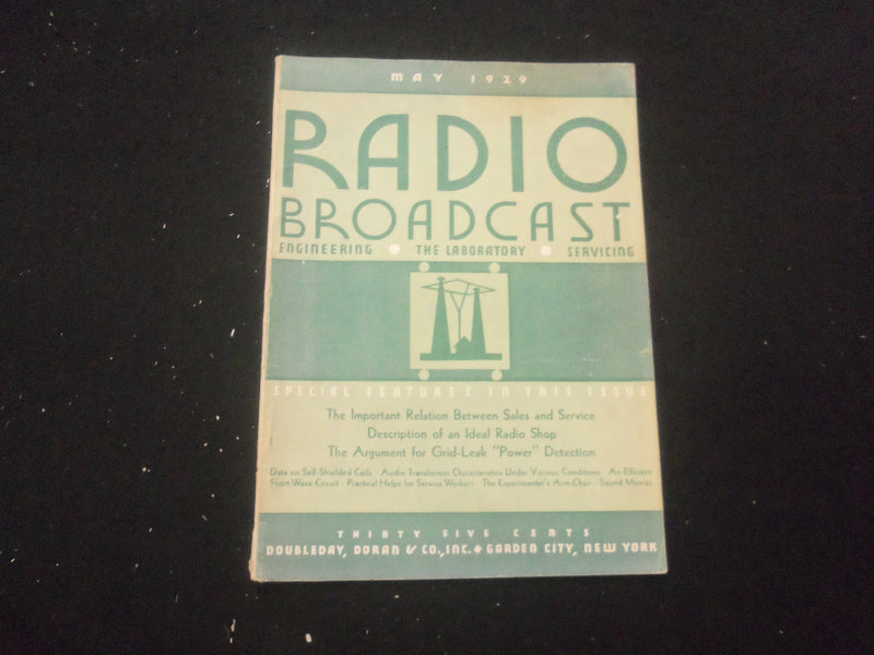 1929 MAY RADIO BROADCAST MAGAZINE - NICE COVER, ARTICLES & PHOTOS - B 434S