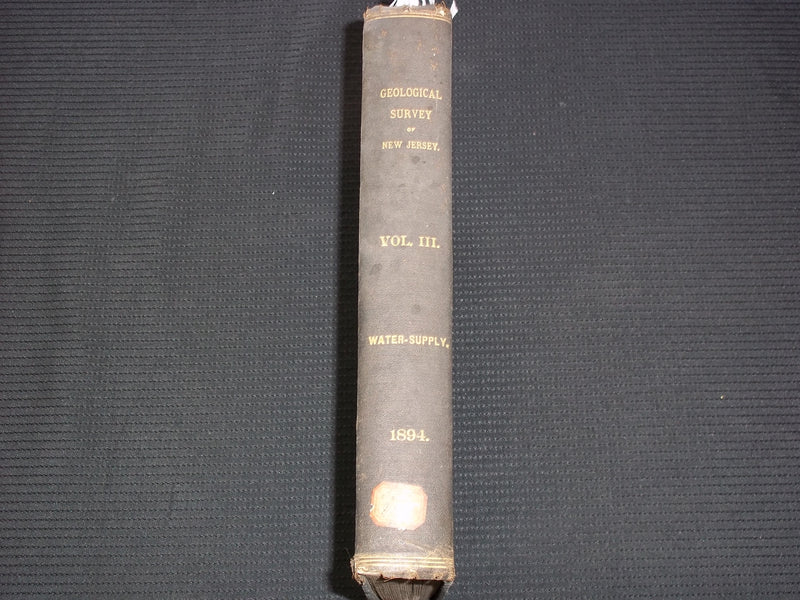 1894 GEOLOGICAL SURVEY OF NEW JERSEY WATER SUPPLY REPORT VOLUME NO. 3- KD 7579