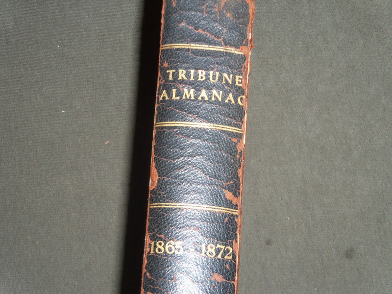 1865-1872 THE TRIBUNE ALMANAC VOLUME - HARDCOVER - KD 5793