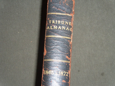 1865-1872 THE TRIBUNE ALMANAC VOLUME - HARDCOVER - KD 5793