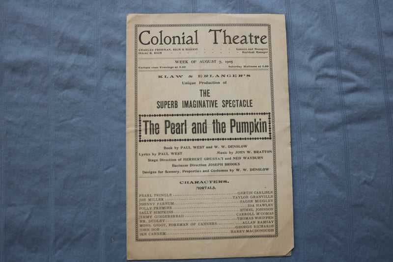 1905 AUGUST 7 THE PEARL AND THE PUMPKIN PROGRAM - COLONIAL THEATRE - K 2750