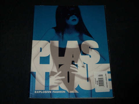 2007 SPRING PLASTIQUE MAGAZINE ISSUE NO. 1 - EXPLOSIVE FASHION -ENGLAND- RC 1133