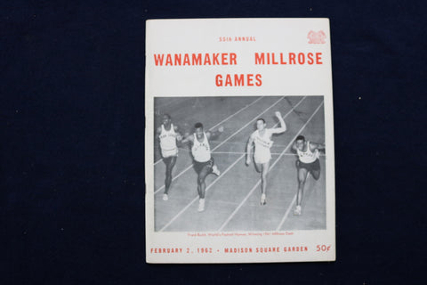 1962 FEBRUARY 2 WANAMAKER MILLROSE GAMES MAGAZINE - FRANK BUDD COVER - E 11928