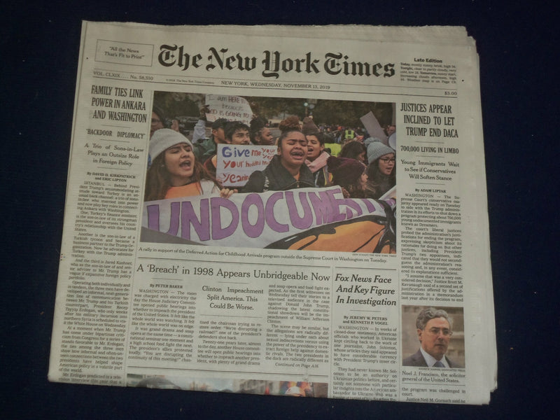 2019 NOVEMBER 13 NEW YORK TIMES - JUSTICES APPEAR INCLINED TO LET TRUMP END DACA