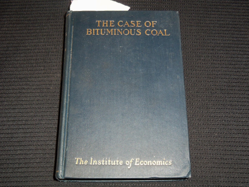 1926 THE CASE OF BITUMINOUS COAL BOOK - INSTITUTE OF ECONOMICS - KD 9510