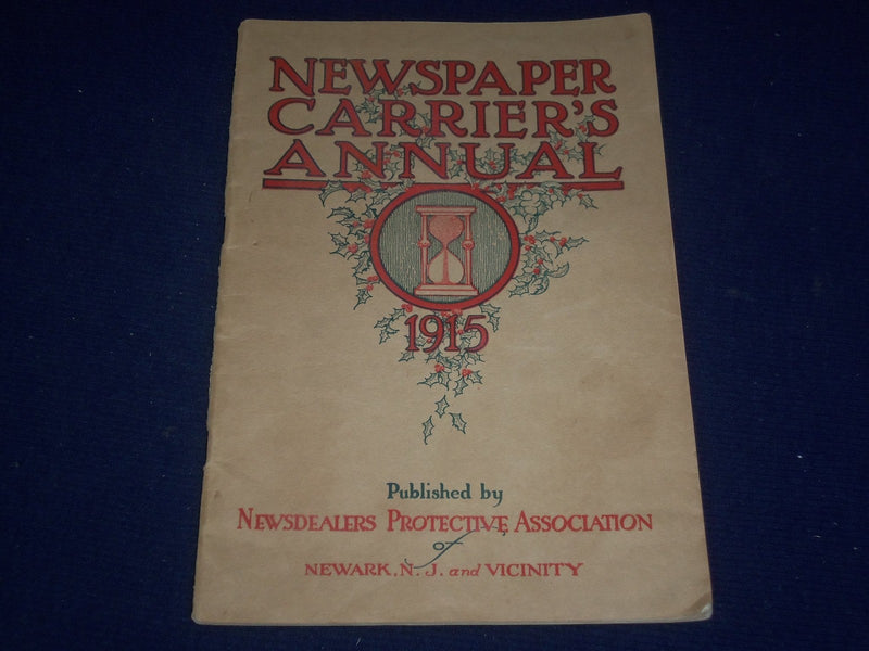 1915 NEWSPAPER CARRIER'S ANNUAL PUB. BY NEWSDEALER PROTECTIVE ASSOC. - J 446