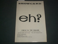 1967 EH? CIRCLE IN THE SQUARE SHOWCARD PROGRAM - DUSTIN HOFFMAN - J 3955