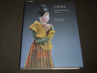 2004 CHINA - DAWN OF A GOLDEN AGE BOOK BY JAMES C. Y. WATT - INSCRIBED - I 1644