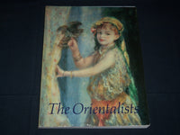 1984 THE ORIENTALISTS DELACROIX TO MATISSE BOOK BY MARY ANNE STEVENS - D 434