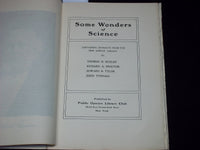 1910'S SOME WONDERS OF SCIENCE SOFTCOVER BOOK BY THOMAS H. HUXLEY - J 7130