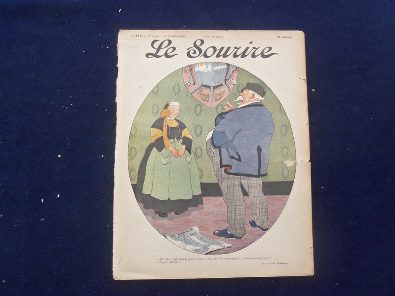 1908 NOV 28 LE SOURIRE MAGAZINE - ILLUSTRATED COMEDY - FRENCH TEXT - SP 4867R