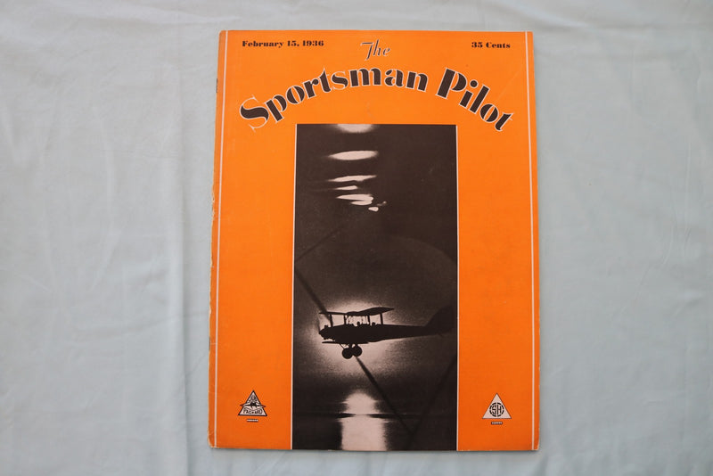 1936 FEBRUARY 15 THE SPORETSMAN PILOT MAGAZINE - AN AIRPLANE COVER - E 26504