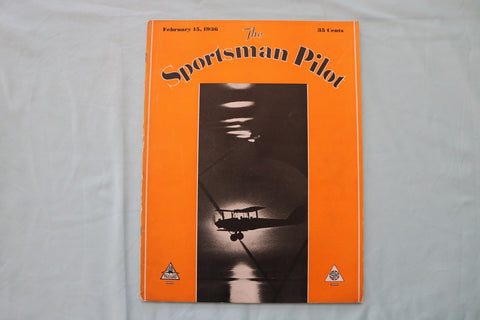 1936 FEBRUARY 15 THE SPORETSMAN PILOT MAGAZINE - AN AIRPLANE COVER - E 26504