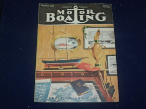 1950 DECEMBER MOTOR BOATING MAGAZINE - THE YACHTSMEN'S MAGAZINE - B 6616