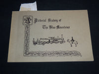 1974 A PICTORIAL HISTORY OF THE BLUE MOUNTAINS BOOK - SOFTCOVER - J 8715