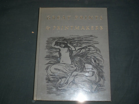 1967 GREAT PRINTS & PRINTMAKERS BY HERMAN F. WECHSLER - I 1854