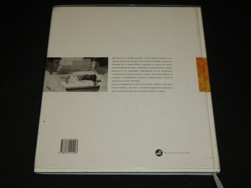 2004 LA COCINA AL VACIO HARDCOVER BOOK BY JOAN ROCA & SALVADOR BRUGUES - R 722B