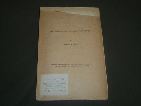 1913 EARLY PALEOZOIC DELTA DEPOSITS OF NORTH AMERICA BY AMADEUS W GRABAU- J 4990