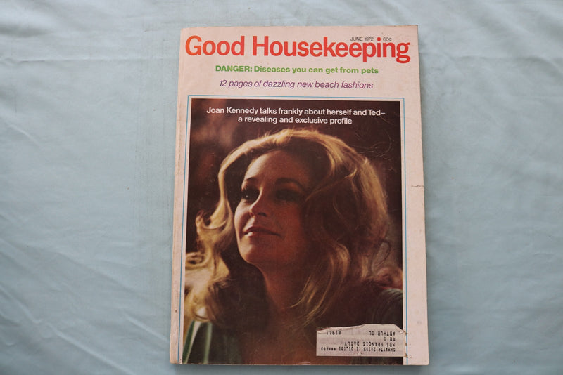 1972 JUNE GOOD HOUSEKEEPING MAGAZINE - JOAN KENNEDY COVER - E 26636