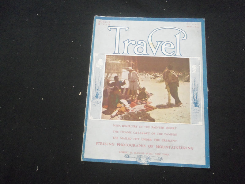 1921 AUGUST TRAVEL MAGAZINE - MESA DWELLERS OF THE PAINTED DESERT - ST 3660Y