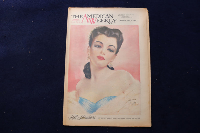 1950 NOVEMBER 5 AMERICAN WEEKLY MAGAZINE - SOFT SHOULDERS COVER - E 22664