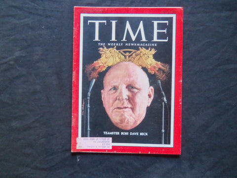 1957 APRIL 8 TIME MAGAZINE - TEAMSTER BOSS DAVE BECK - T 1584