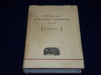 1966 A BIBLIOGRAPHY OF ILLINOIS IMPRINTS BY CECIL K. BYRD BOOK - KD 2056D