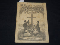 1878 FEBRUARY CHILDREN'S WORK FOR CHILDREN MAGAZINE -PRESBYTERIAN CHURCH- K 2127