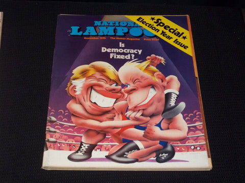 1976 NOVEMBER NATIONAL LAMPOON MAGAZINE - DEMOCRACY FIXED? FRONT COVER - E 3292