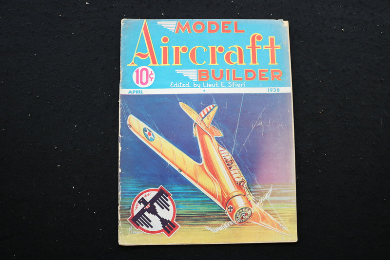 1936 APRIL MODEL AIRCRAFT BUILDER MAGAZINE - ILLUSTRATED PLANE COVER - SP 2616O