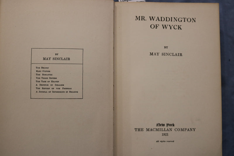 1921 MR. WADDINTON OF WYCK HARDCOVER BOOK BY MARY SINCLAIR - KD 9598