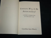 2007 TONIGHT WILL IT BE ADAM OR EVE? BOOK LOT OF 2 - CYNTHIA MURRY - KD 7110