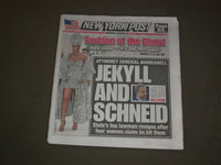 2018 MAY 8 NEW YORK POST NEWSPAPER- NY ATTORNY GENERAL ERIC SCHNEIDERMAN RESIGNS