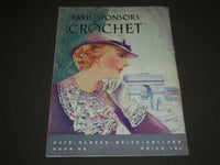 1935 PARIS SPONSORS CROCHET BOOK NO. 6 - NICE PHOTOS - J 2306