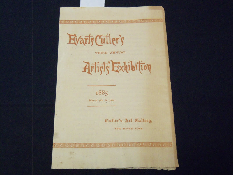 1885 EVARTS CUTLER'S ARTISTS EXHIBITION CATALOGUE- NEW HAVEN CONNECTICUT- K 2047