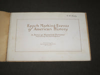 1914 EPOCH MARKING EVENTS OF AMERICAN HISTORY PUB. BY ANHEUSER BUSCH - J 3171