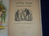 1900 LITTLE MAMA STORIES & SKETCHES FOR YOUNG READERS BOOK - ILLUS. - KD 2417
