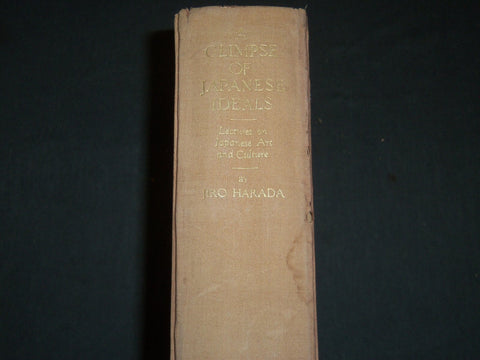 1937 A GLIMPSE OF JAPANESE IDEALS BY JIRO HARADA - NICE PLATES - KD 60