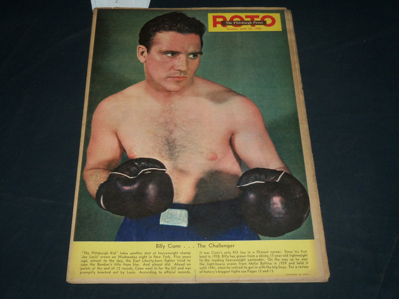1946 JUNE 16 THE PITTSBURGH PRESS SUNDAY ROTO SECTION - BILLY CONN - NP 4563