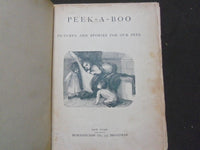 1880'S PEEK A BOO CHILDREN'S BOOK - PICTURES & STORIES FOR OUR PETS - KD 1744F