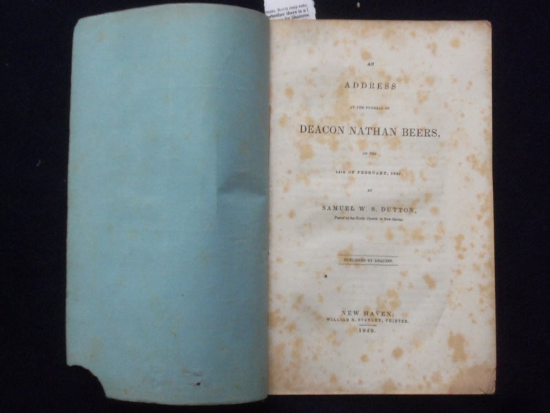 1849 DEACON NATHAN BEERS FUNERAL ADDRESS SOFTCOVER BOOKLET-NEW HAVEN, CT - K 193