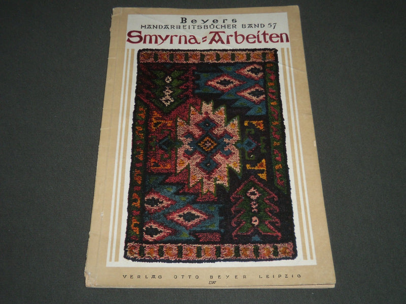 1924 BEYERS SMYRNA ARBEITEN HANDBOOK - GERMAN - ST 5121