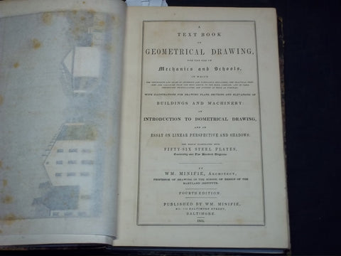 1852 GEOMETRICAL DRAWING FOR MECHANICS AND SCHOOLS BOOK BY MINIFIE - KD 2757O