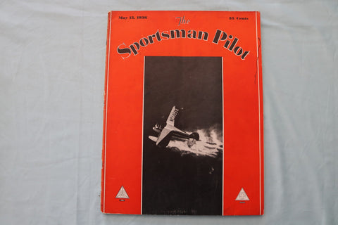 1936 MAY 15 THE SPORETSMAN PILOT MAGAZINE - AN AIRPLANE COVER - E 26505