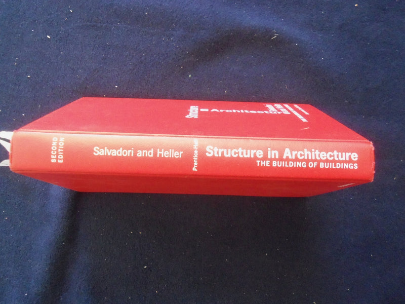 1975 STRUCTURE IN ARCHITECTURE HARDCOVER BOOK BY SALVADORI AND HELLER - KD 8612