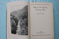 1931 WHERE THE SPRING SALMON RUN HARDCOVER BOOK BY PATRICK R. CHALMERS - KD 9725