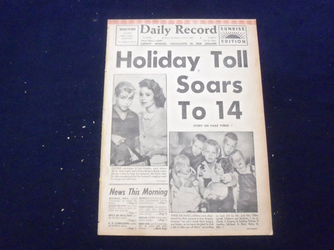 1958 JULY 5 BOSTON DAILY RECORD NEWSPAPER - HOLIDAY TOLL SOARS TO 14 - NP 6348
