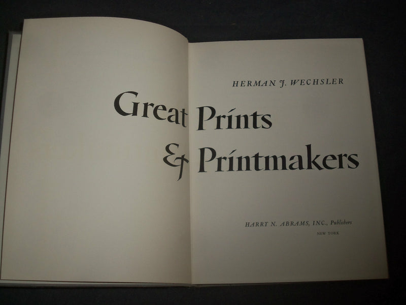 1967 GREAT PRINTS & PRINTMAKERS BY HERMAN F. WECHSLER - I 1854