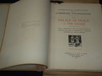 1907 THE PALACE OF PEACE AT THE HAGUE VOLUME BY CARNEGIE FOUNDATION - Z 274