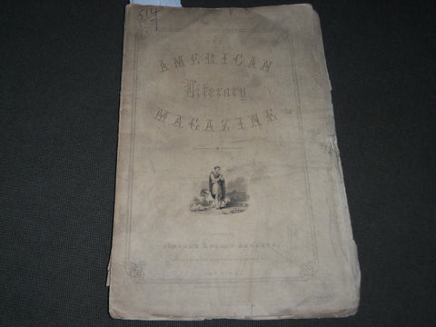 1847 JULY THE AMERICAN LITERARY MAGAZINE VOL 1 NO. 1 - WALTER RALEIGH - J 2787